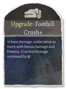 Ability upgrade to Foothill Crush.